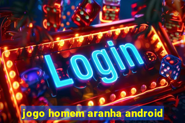 jogo homem aranha android